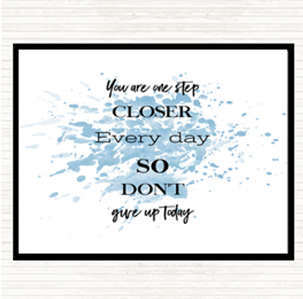 Blue White Don't Give Up Today Inspirational Quote Placemat