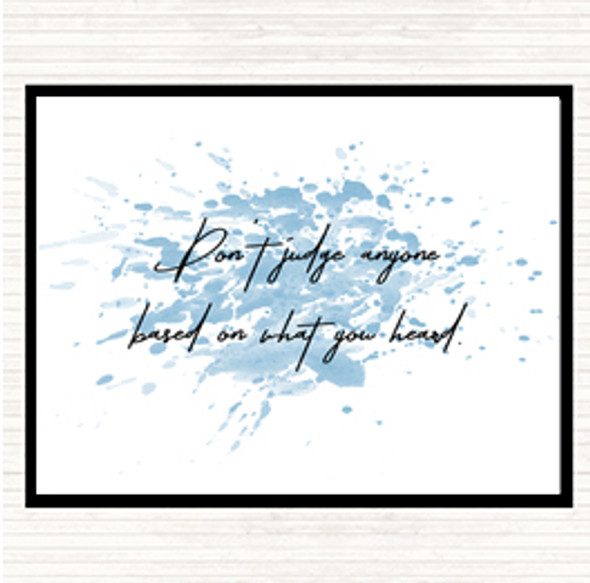 Blue White Don't Judge Others Inspirational Quote Placemat