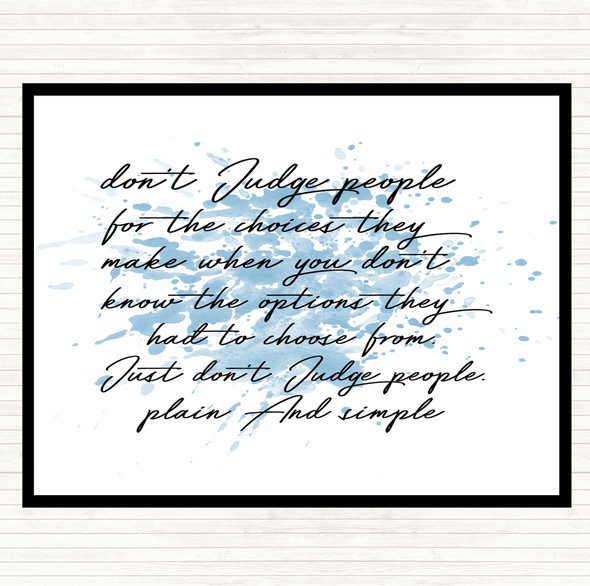 Blue White Don't Judge Inspirational Quote Placemat