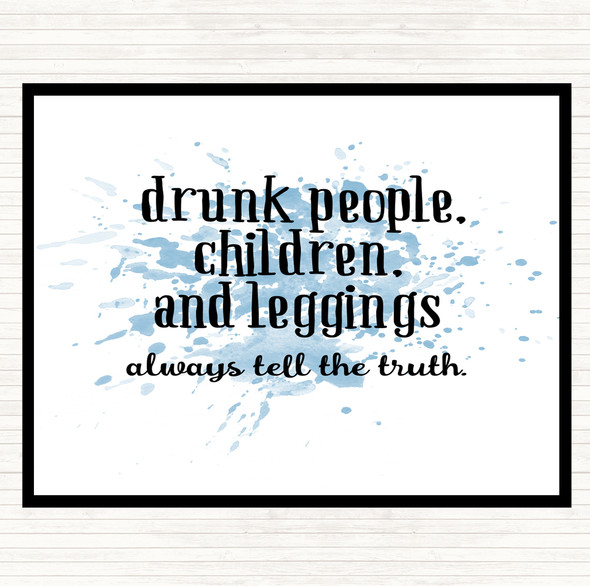 Blue White Drunk People Children And Leggings Quote Placemat