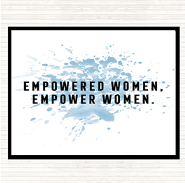 Blue White Empowered Women Inspirational Quote Placemat