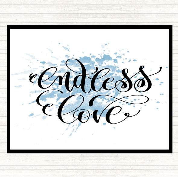 Blue White Endless Love Inspirational Quote Placemat