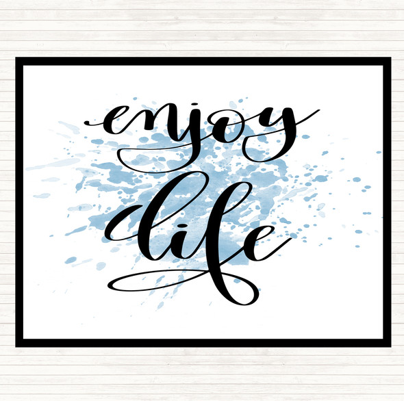 Blue White Enjoy Life Inspirational Quote Placemat