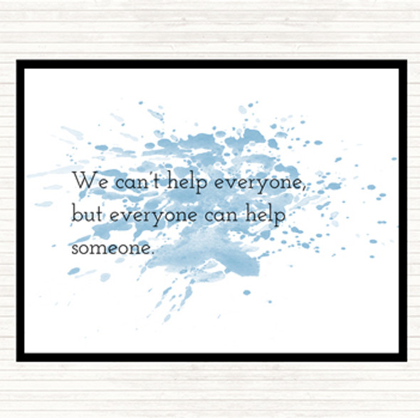 Blue White Everyone Can Help Someone Inspirational Quote Placemat