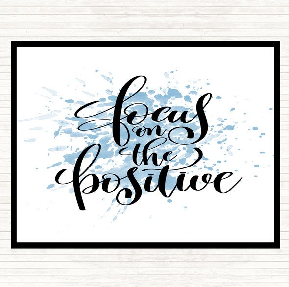 Blue White Focus On Positive Inspirational Quote Placemat