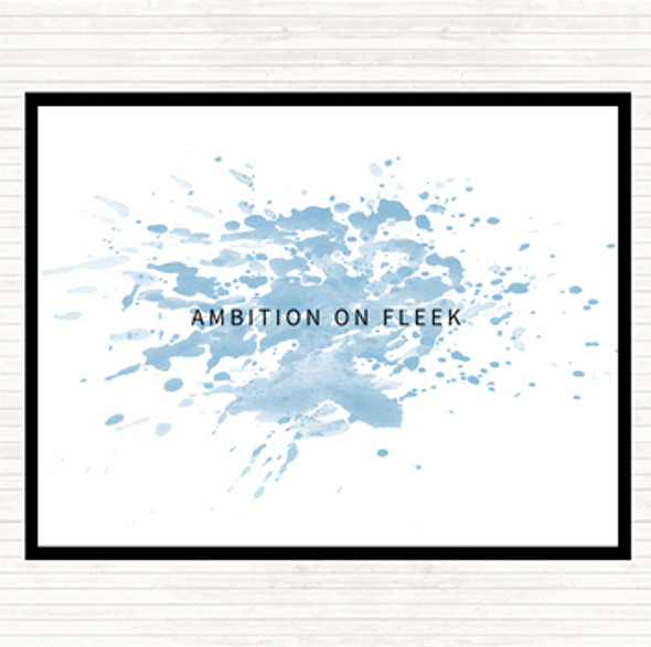 Blue White Ambition On Fleek Small Inspirational Quote Placemat