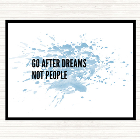 Blue White Go After Dreams Not People Inspirational Quote Placemat