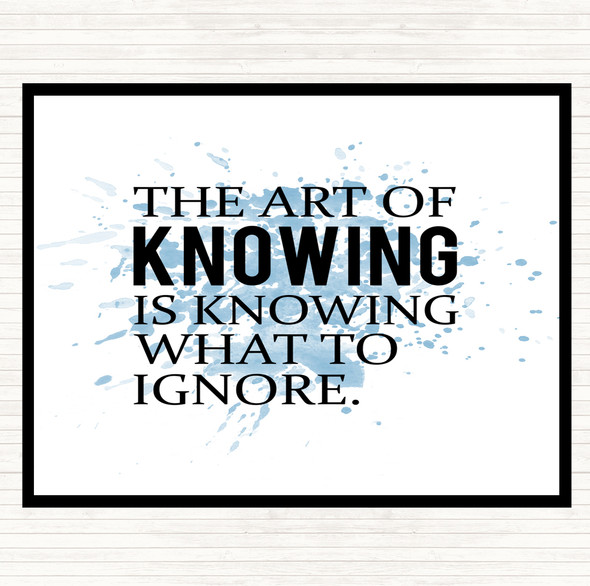 Blue White Art Of Knowing Inspirational Quote Placemat