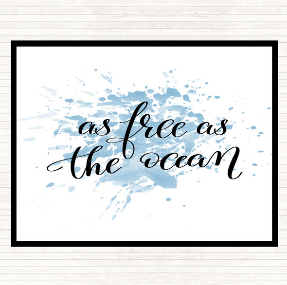 Blue White As Free As Ocean Inspirational Quote Placemat