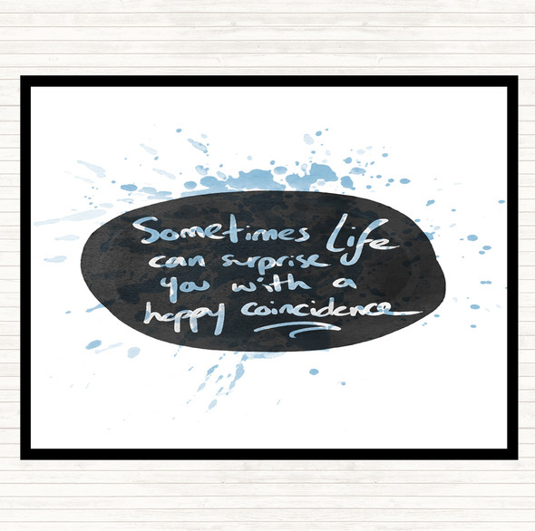 Blue White Happy Coincidence Inspirational Quote Placemat