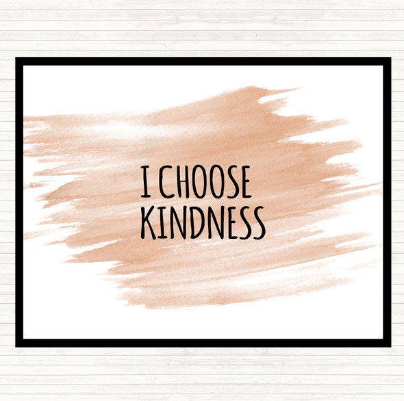 Watercolour I Choose Kindness Quote Placemat