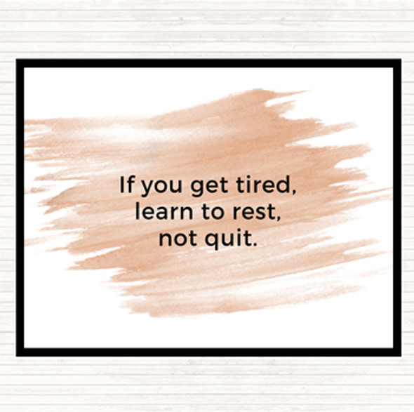 Watercolour Learn To Rest Not Quit Quote Placemat
