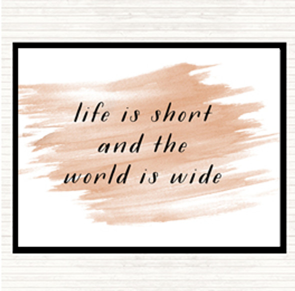 Watercolour Life Is Short Quote Placemat