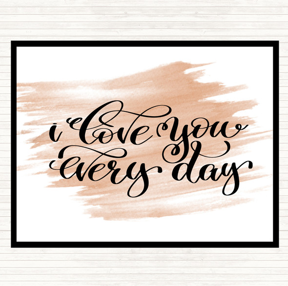 Watercolour Love You Every Day Quote Placemat