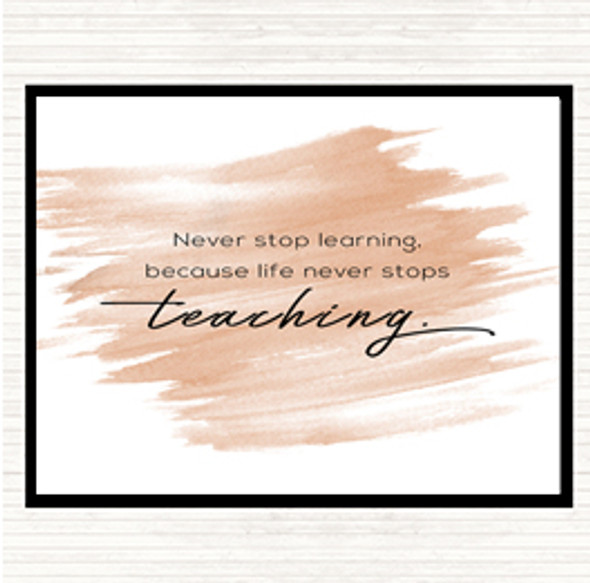 Watercolour Never Stop Learning Quote Placemat