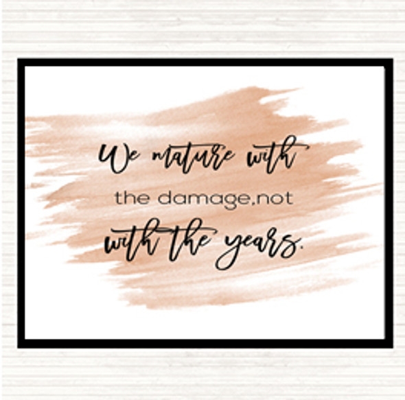 Watercolour Not With The Years Quote Placemat
