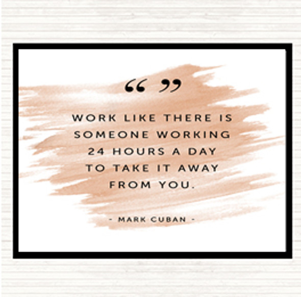 Watercolour Someone Working Quote Placemat