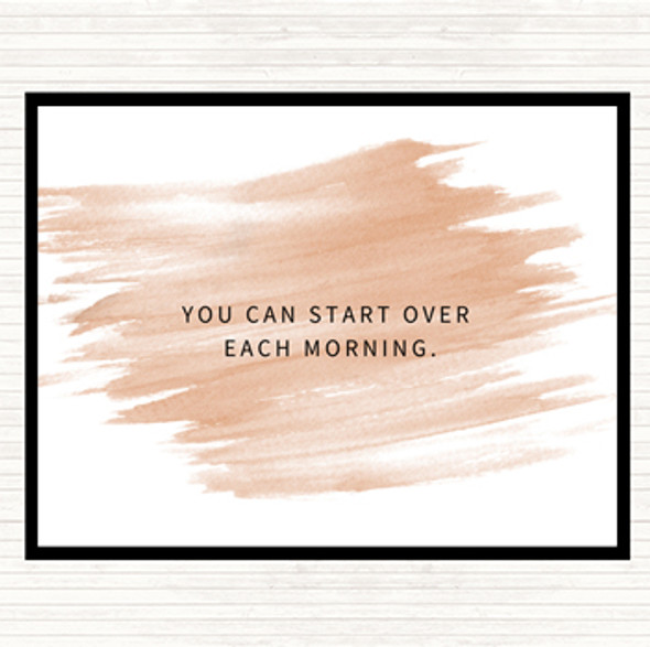 Watercolour Start Over Each Morning Quote Placemat