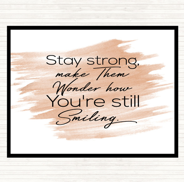 Watercolour Still Smiling Quote Placemat