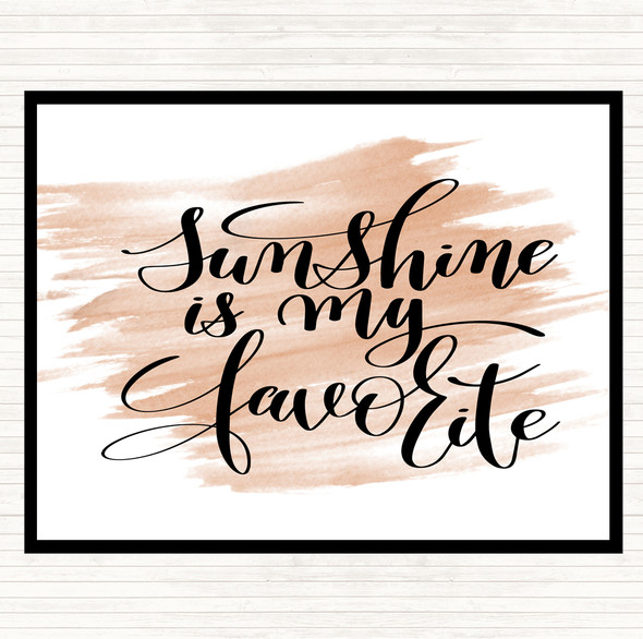 Watercolour Sunshine Is My Favourite Quote Placemat