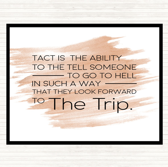 Watercolour Tact Is The Ability Quote Placemat