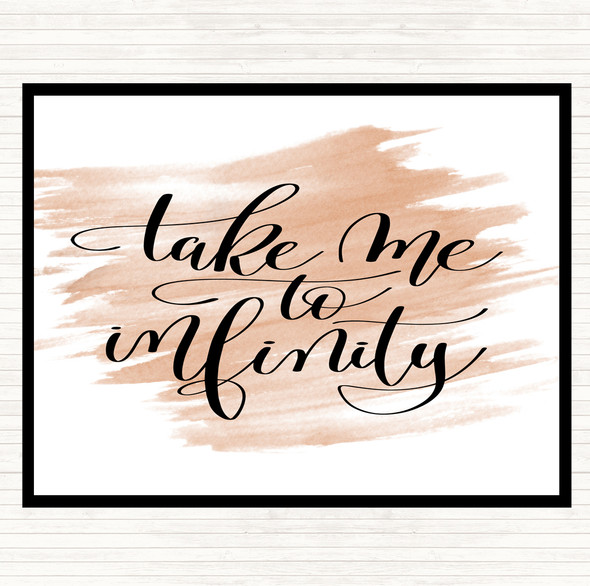 Watercolour Take Me To Infinity Quote Placemat