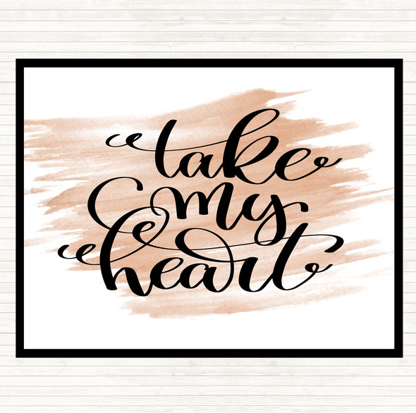 Watercolour Take My Heart Quote Placemat