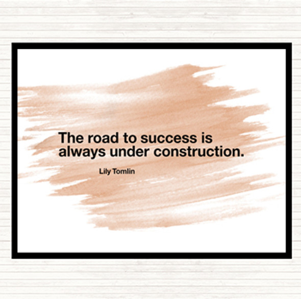 Watercolour The Road To Success Is Under Construction Quote Placemat
