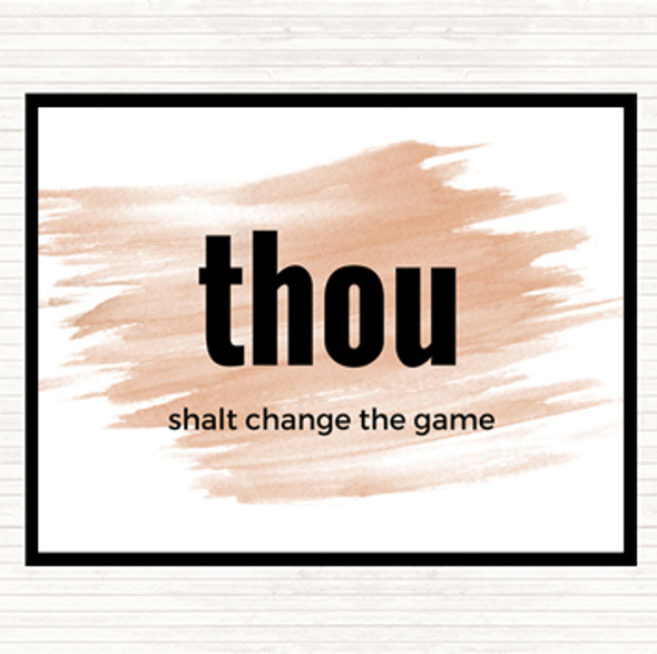 Watercolour Thou Shalt Change The Game Quote Placemat