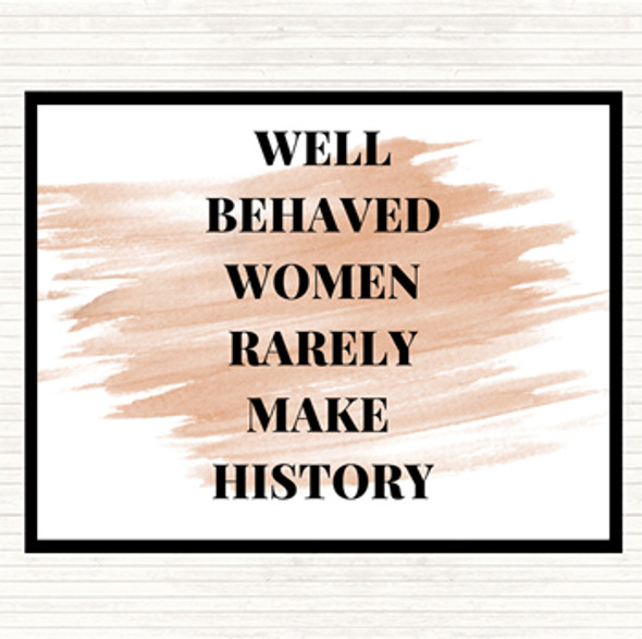 Watercolour Well Behaved Women Quote Placemat