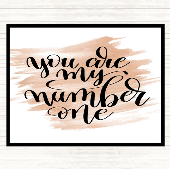 Watercolour You Are My Number One Quote Placemat