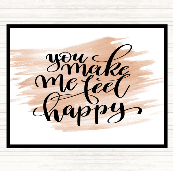 Watercolour You Make Me Feel Happy Quote Placemat