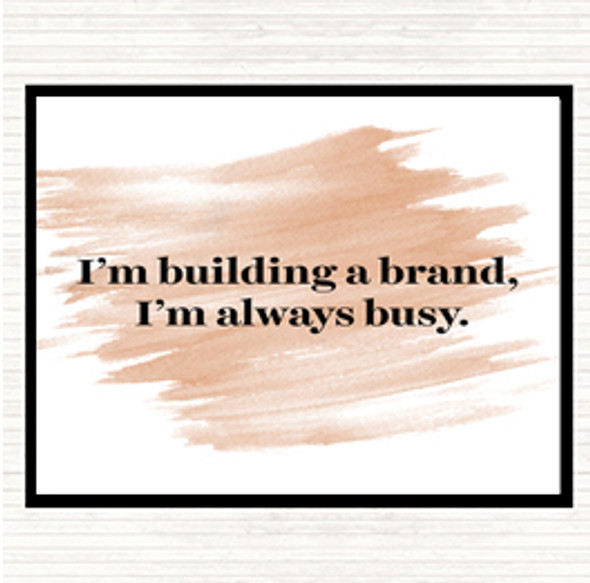 Watercolour Building A Brand Quote Placemat