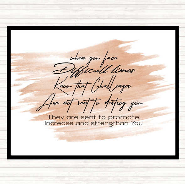 Watercolour Difficult Time Quote Placemat