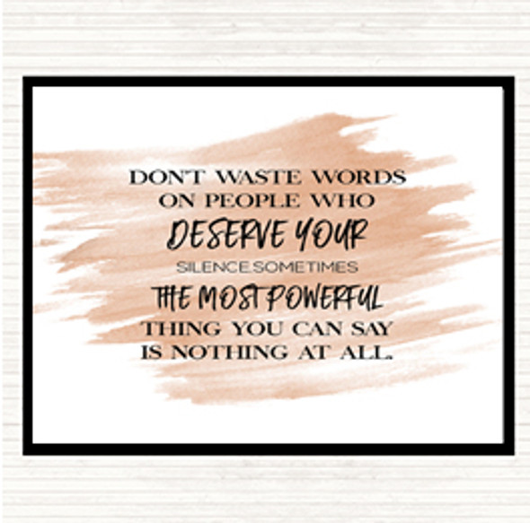 Watercolour Don't Waste Words Quote Placemat