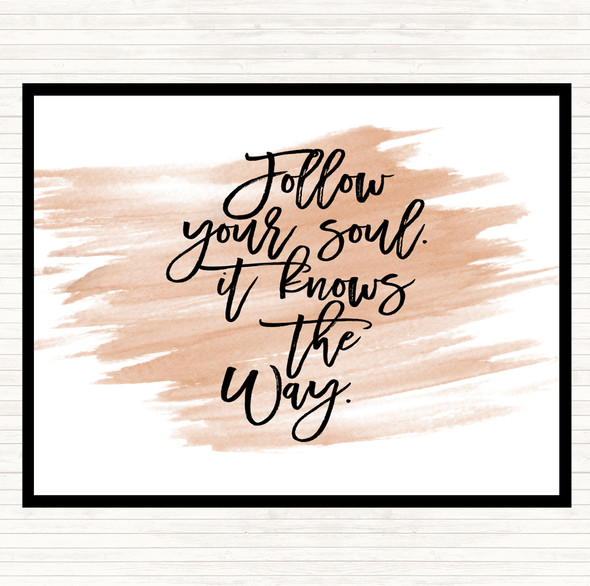 Watercolour Follow Your Soul Quote Placemat