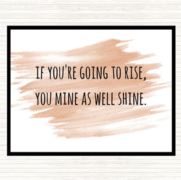 Watercolour Going To Rise Quote Placemat