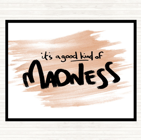 Watercolour Good Madness Quote Placemat