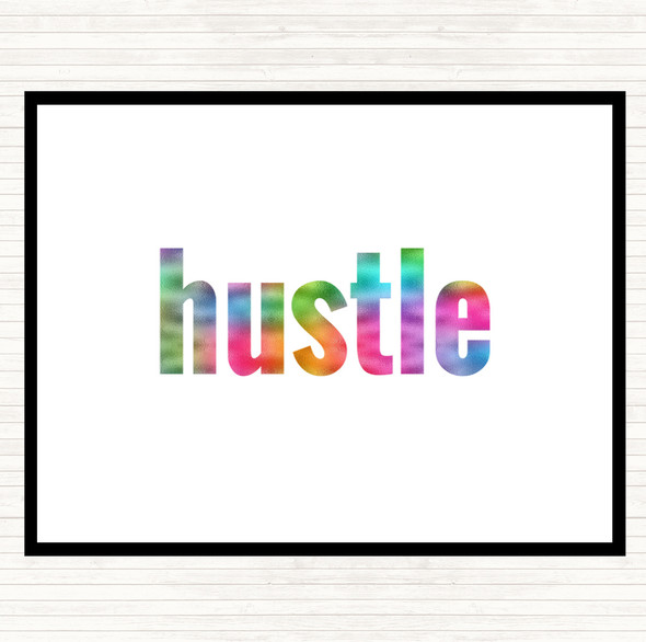 Hustle Big Rainbow Quote Placemat