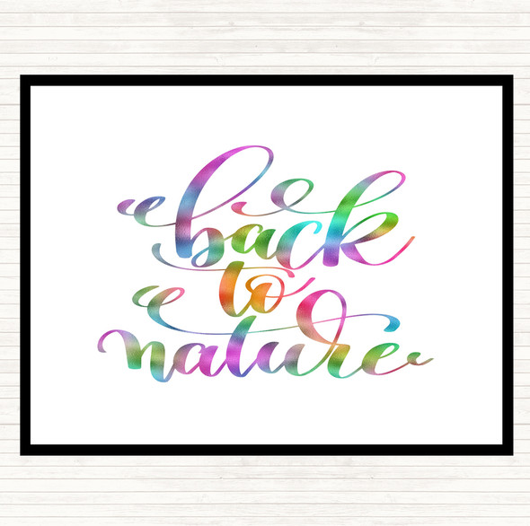 Back To Nature Rainbow Quote Placemat