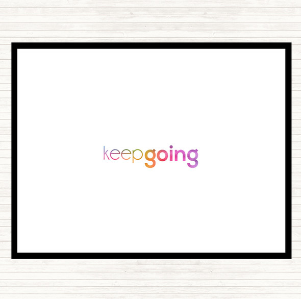 Keep Going Rainbow Quote Placemat