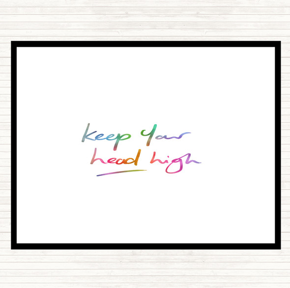 Keep Head High Rainbow Quote Placemat
