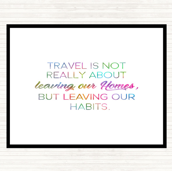 Leaving Our Homes Rainbow Quote Placemat