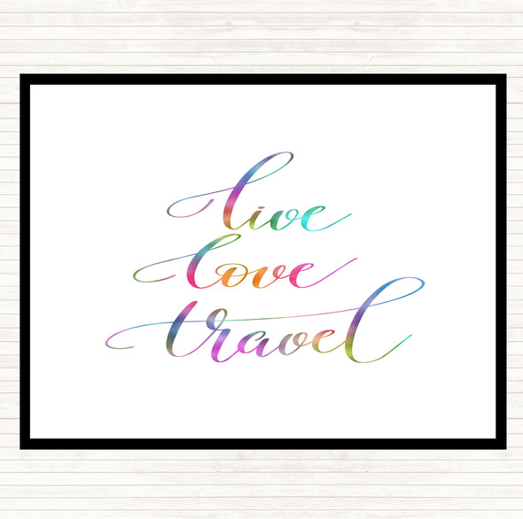 Live Love Travel Rainbow Quote Placemat