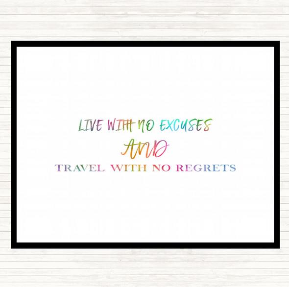 Live With No Excuses Rainbow Quote Placemat