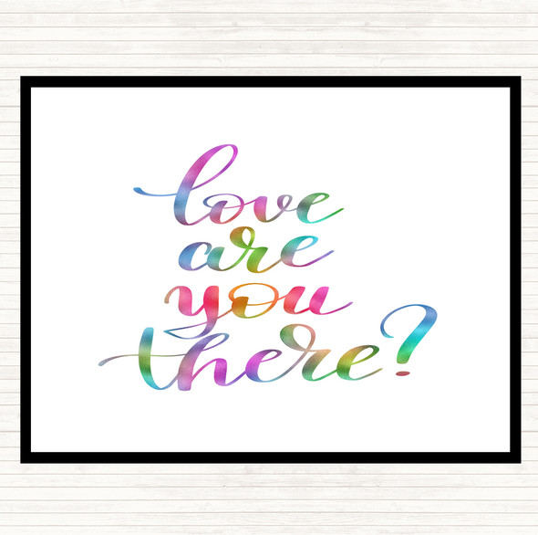 Love Are You There Rainbow Quote Placemat