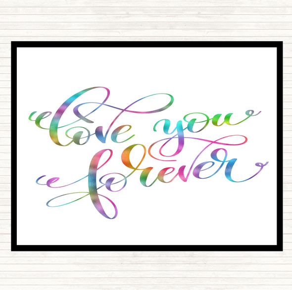 Love You Forever Rainbow Quote Placemat