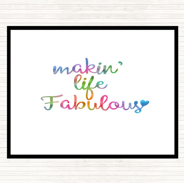 Makin Life Fabulous Rainbow Quote Placemat
