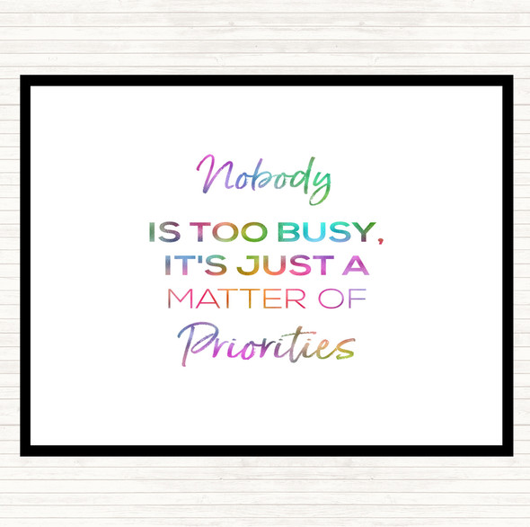 Matter Of Priorities Rainbow Quote Placemat