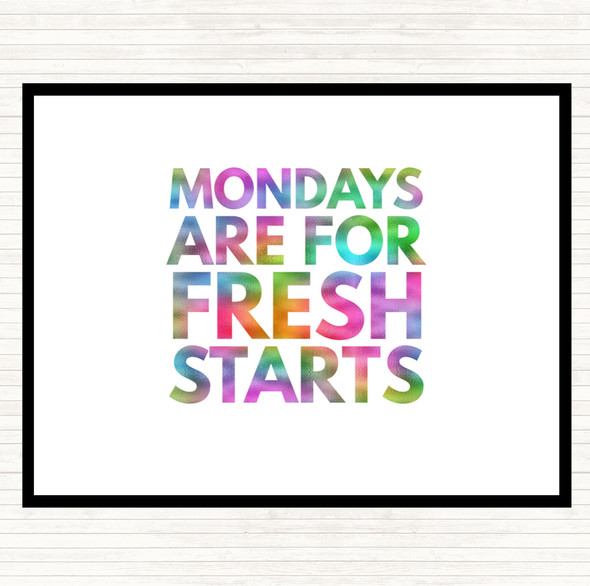 Mondays Are Fresh Starts Rainbow Quote Placemat
